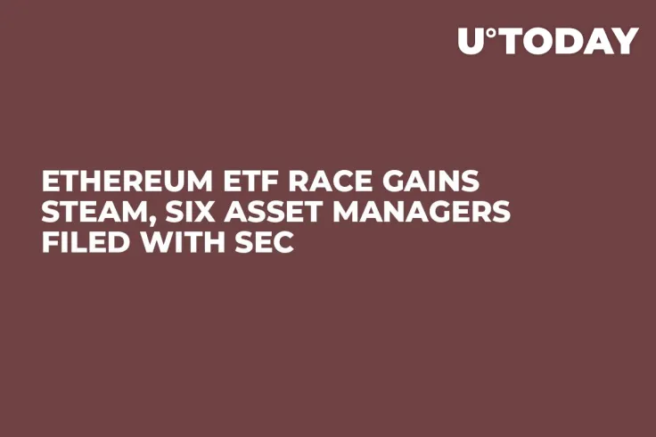 Ethereum ETF Race Gains Steam, Six Asset Managers Filed With SEC