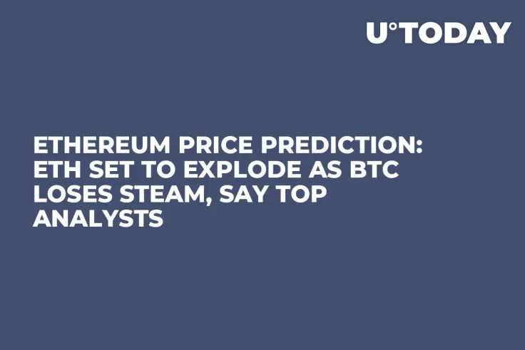 Ethereum Price Prediction: ETH Set to Explode as BTC Loses Steam, Say Top Analysts