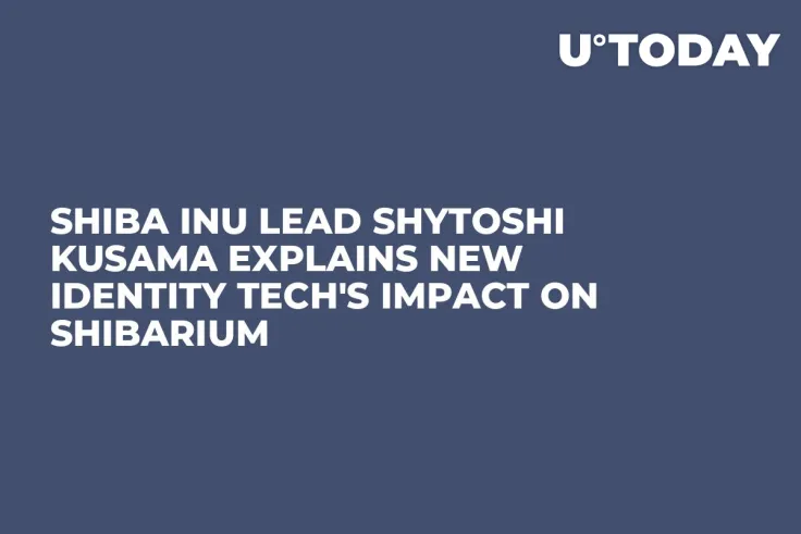 Shiba Inu Lead Shytoshi Kusama Explains New Identity Tech's Impact on Shibarium