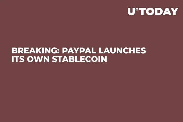 Breaking: PayPal Launches Its Own Stablecoin