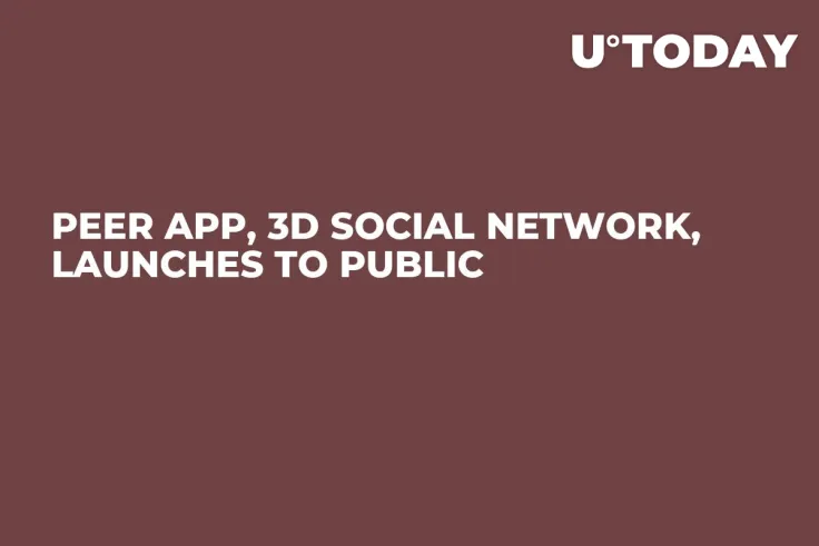 Peer App, 3D Social Network, Launches to Public