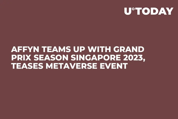 Affyn Teams up With Grand Prix Season Singapore 2023, Teases Metaverse Event