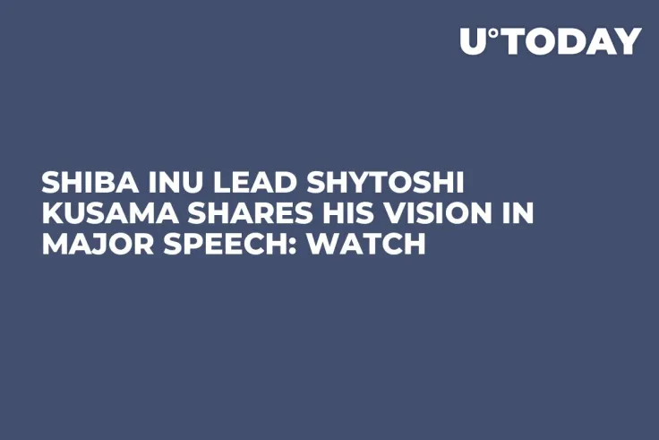 Shiba Inu Lead Shytoshi Kusama Shares His Vision in Major Speech: Watch 