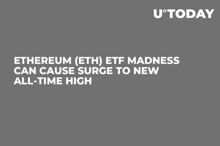 Ethereum (ETH) ETF Madness Can Cause Surge to New All-Time High