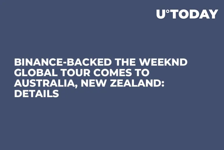 Binance-backed The Weeknd Global Tour Comes to Australia, New Zealand: Details