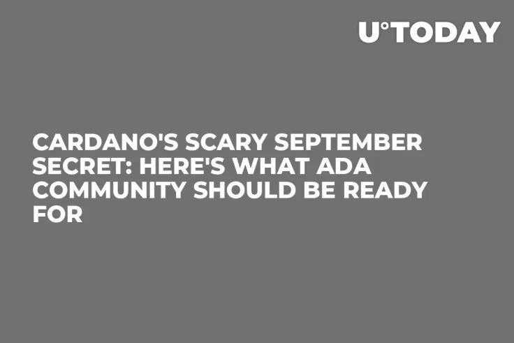 Cardano's Scary September Secret: Here's What ADA Community Should Be Ready For