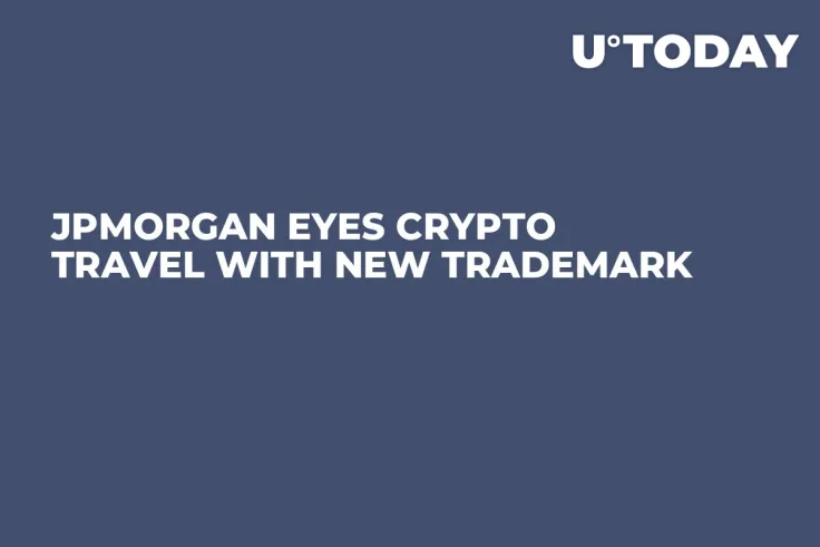 JPMorgan Eyes Crypto Travel with New Trademark