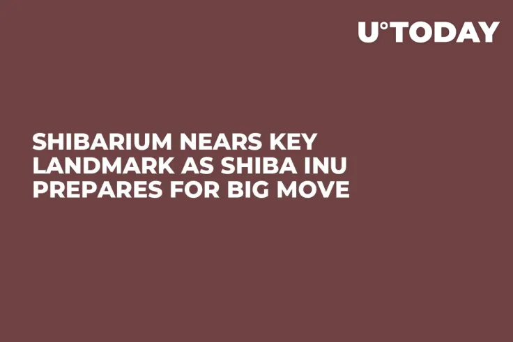Shibarium Nears Key Landmark as Shiba Inu Prepares for Big Move