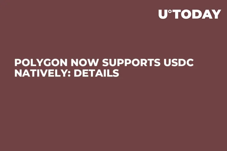Polygon Now Supports USDC Natively: Details