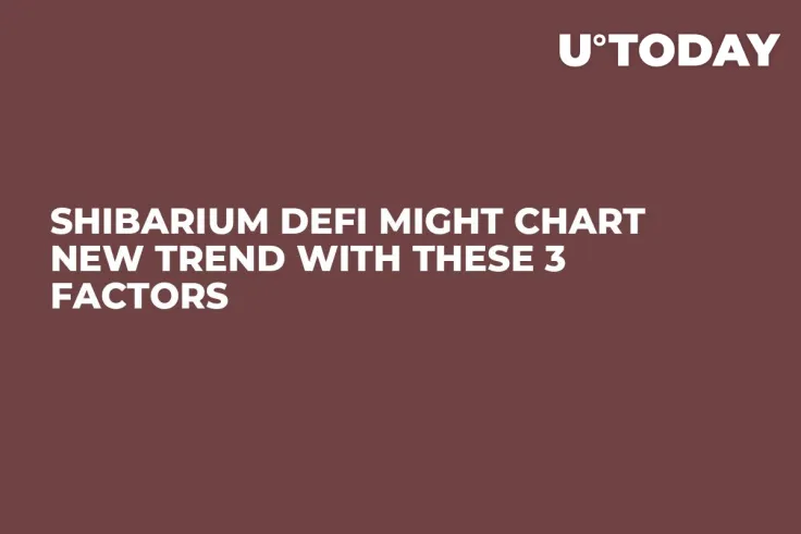 Shibarium DeFi Might Chart New Trend With These 3 Factors