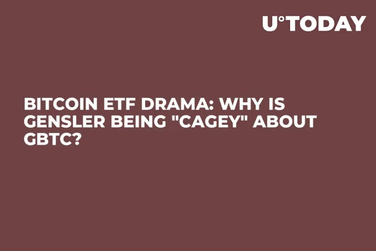 Bitcoin ETF Drama: Why Is Gensler Being "Cagey" About GBTC?