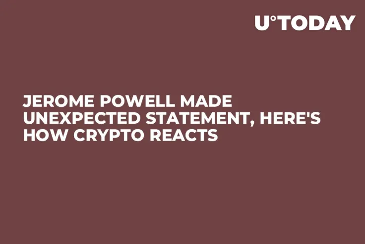 Jerome Powell Made Unexpected Statement, Here's How Crypto Reacts