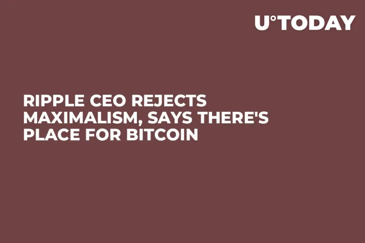 Ripple CEO Rejects Maximalism, Says There's Place for Bitcoin