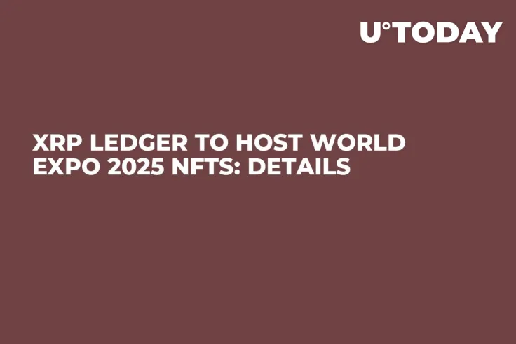 XRP Ledger to Host World Expo 2025 NFTs: Details