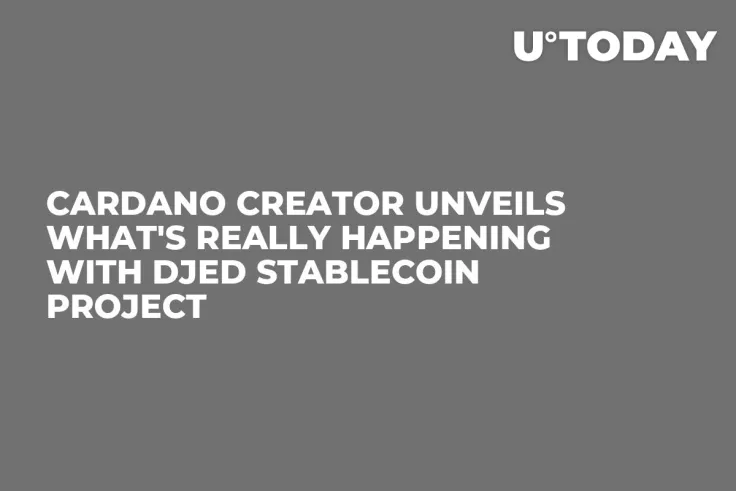 Cardano Creator Unveils What's Really Happening With Djed Stablecoin Project