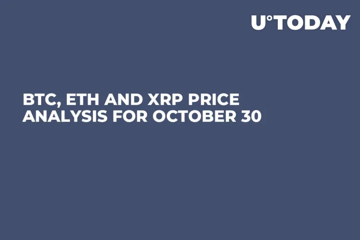 BTC, ETH and XRP Price Analysis for October 30