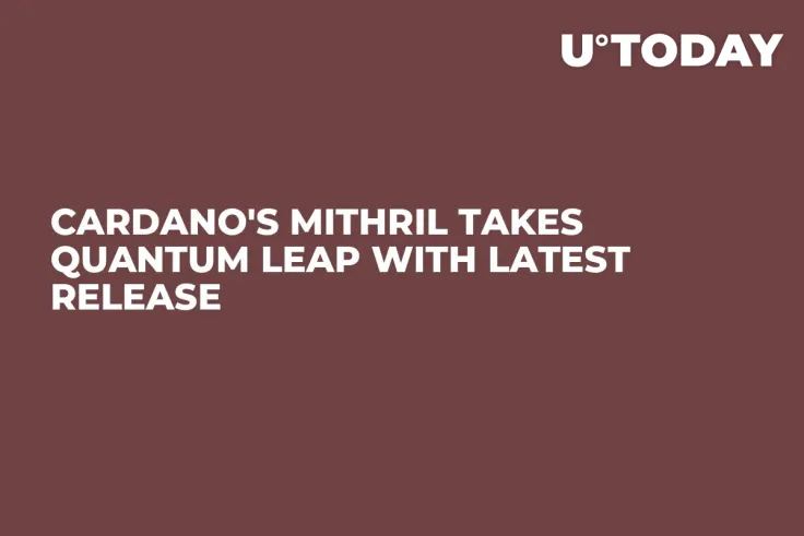 Cardano's Mithril Takes Quantum Leap With Latest Release