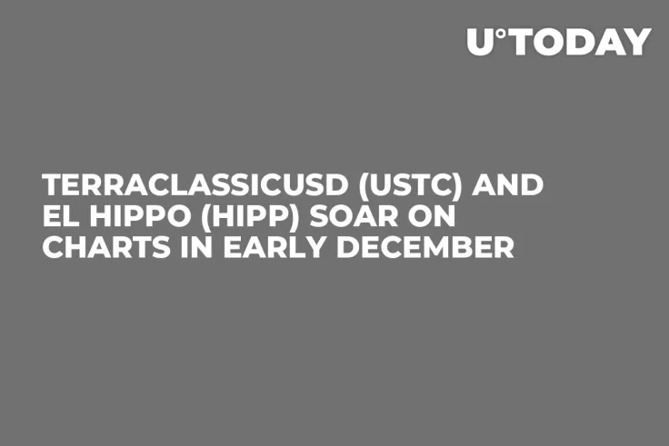 TerraClassicUSD (USTC) and El Hippo (HIPP) Soar on Charts in Early December