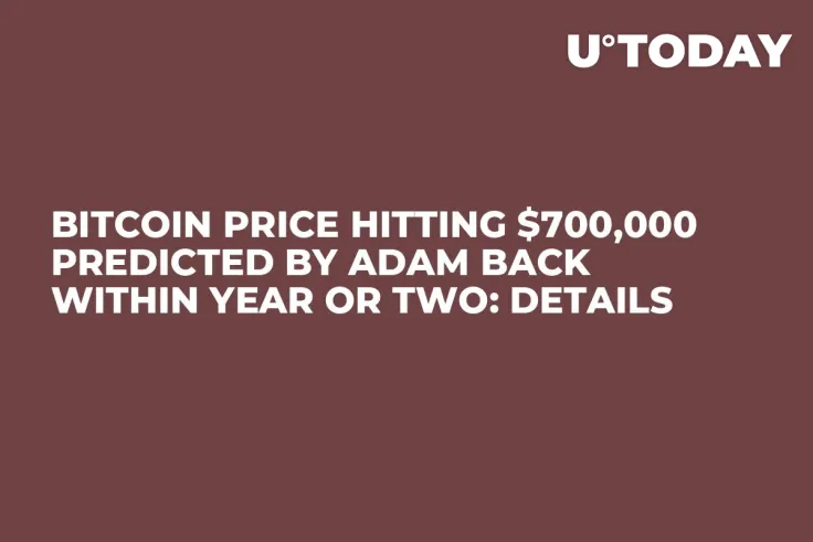 Bitcoin Price Hitting $700,000 Predicted by Adam Back Within Year or Two: Details