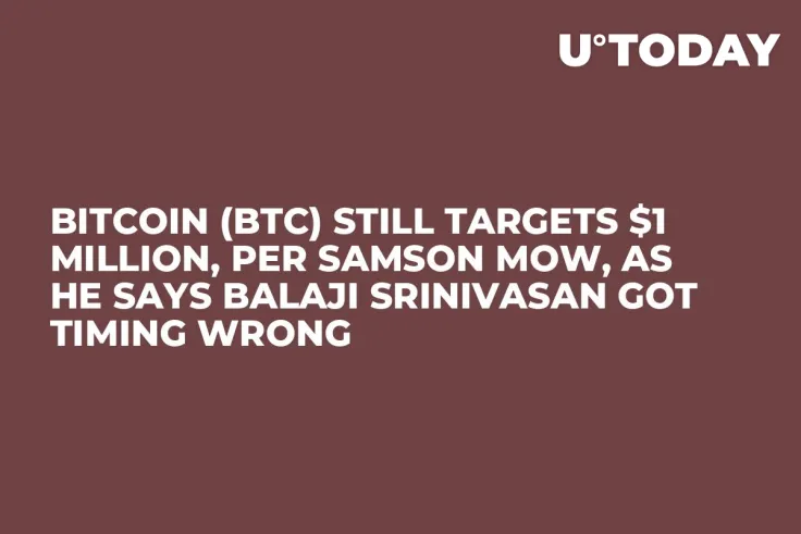 Bitcoin (BTC) Still Targets $1 Million, Per Samson Mow, As He Says Balaji Srinivasan Got Timing Wrong