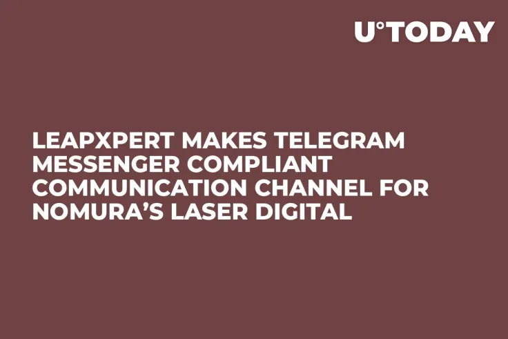 LeapXpert Makes Telegram Messenger Compliant Communication Channel for Nomura’s Laser Digital