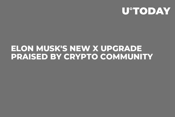 Elon Musk's New X Upgrade Praised by Crypto Community