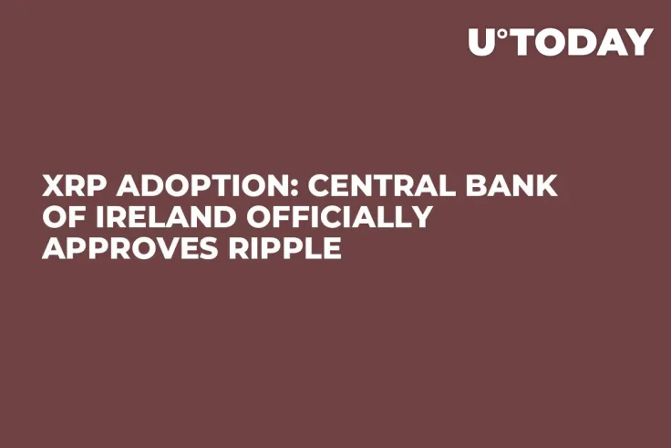 XRP Adoption: Central Bank of Ireland Officially Approves Ripple