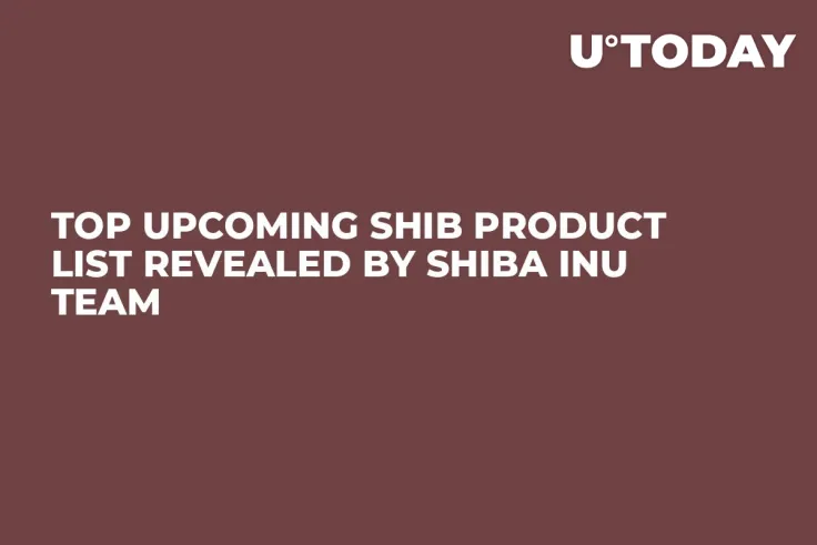 Top Upcoming SHIB Product List Revealed by Shiba Inu Team