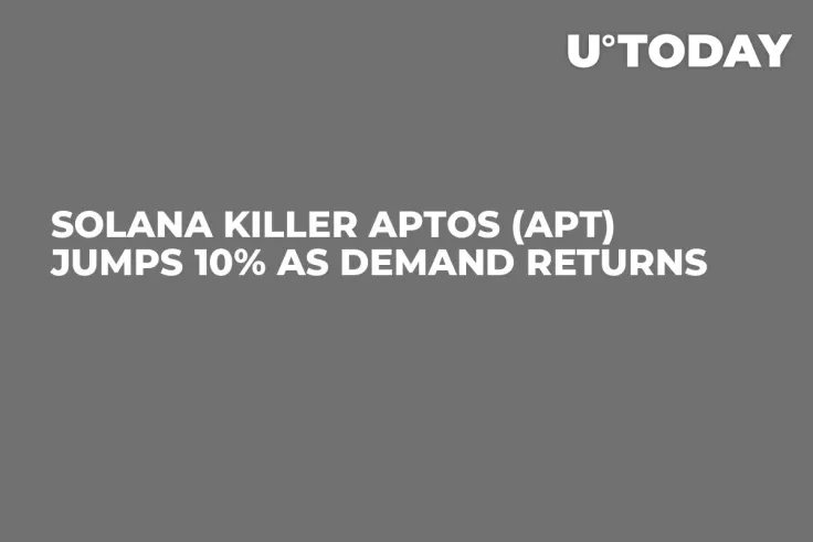 Solana Killer Aptos (APT) Jumps 10% as Demand Returns