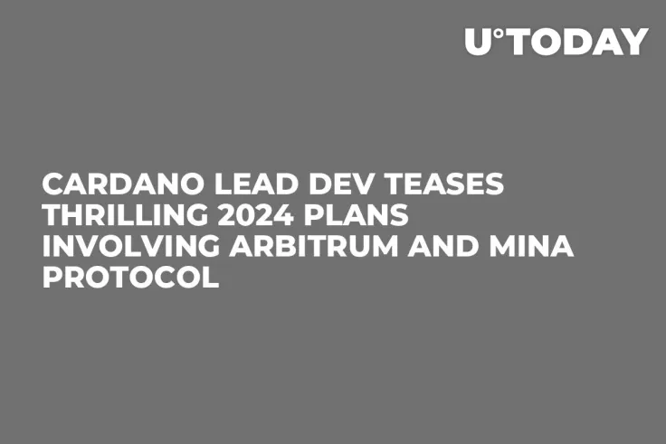 Cardano Lead Dev Teases Thrilling 2024 Plans Involving Arbitrum and Mina Protocol