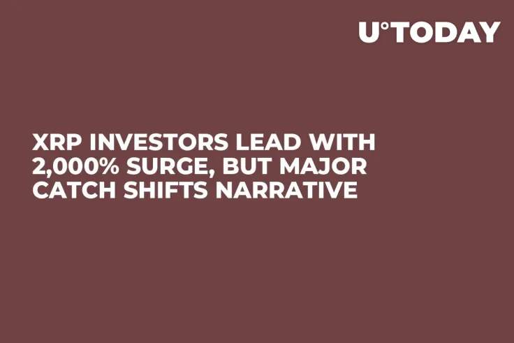 XRP Investors Lead With 2,000% Surge, But Major Catch Shifts Narrative