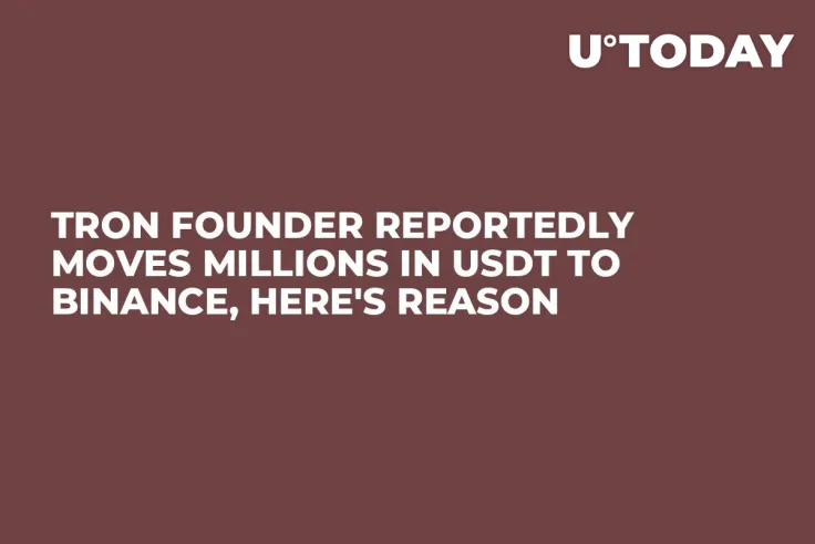Tron Founder Reportedly Moves Millions in USDT to Binance, Here's Reason