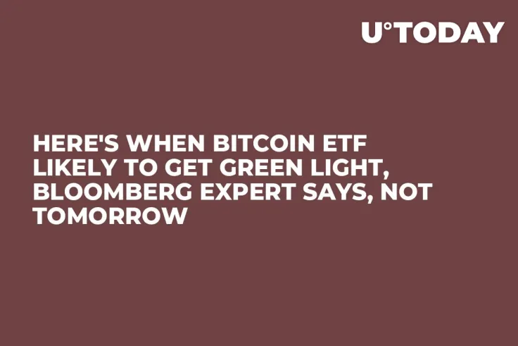 Here's When Bitcoin ETF Likely to Get Green Light, Bloomberg Expert Says, Not Tomorrow