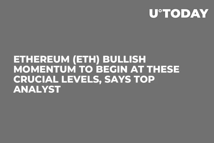 Ethereum (ETH) Bullish Momentum to Begin at These Crucial Levels, Says Top Analyst