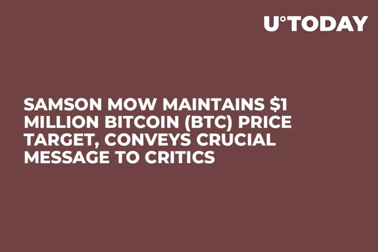 Samson Mow Maintains $1 Million Bitcoin (BTC) Price Target, Conveys Crucial Message to Critics