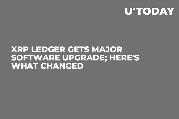 XRP Ledger Gets Major Software Upgrade; Here's What Changed