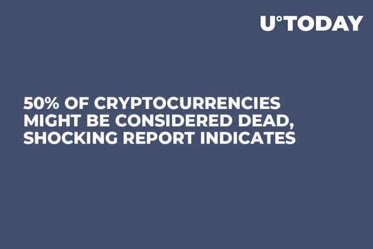 50% of Cryptocurrencies Might Be Considered Dead, Shocking Report Indicates