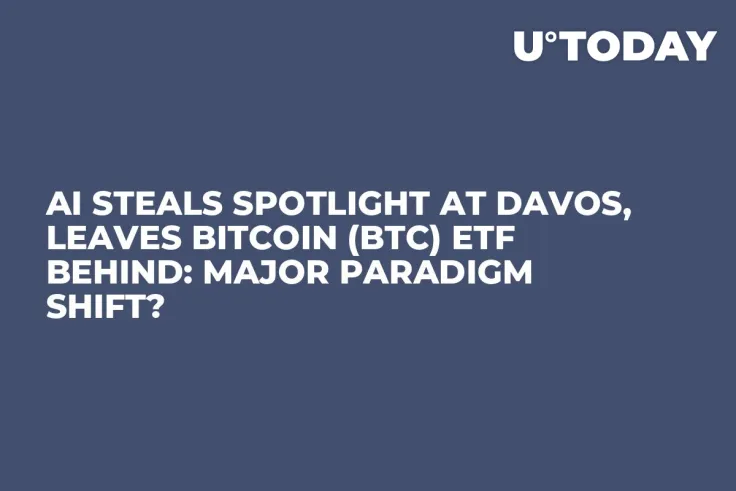 AI Steals Spotlight at Davos, Leaves Bitcoin (BTC) ETF Behind: Major Paradigm Shift?