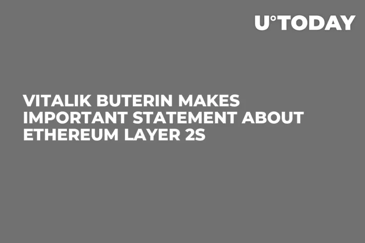 Vitalik Buterin Makes Important Statement About Ethereum Layer 2s