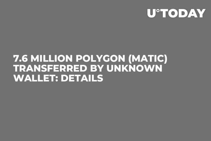 7.6 Million Polygon (MATIC) Transferred by Unknown Wallet: Details