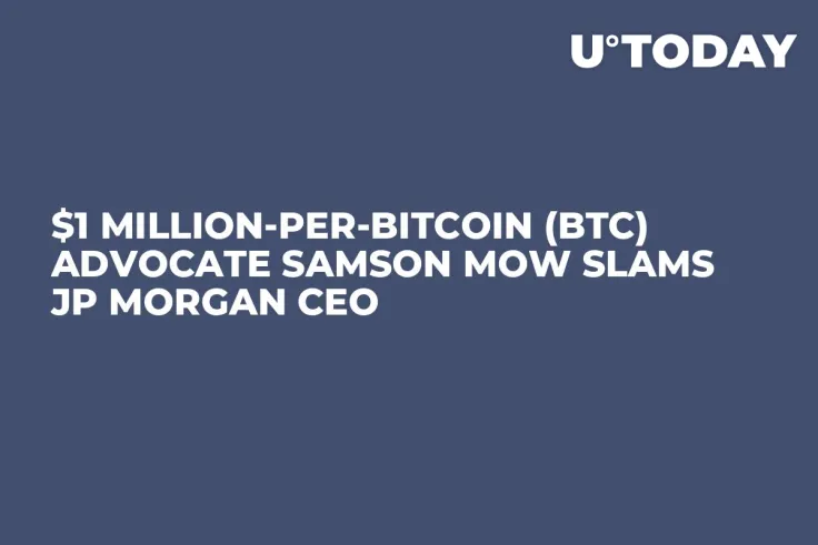 $1 Million-per-Bitcoin (BTC) Advocate Samson Mow Slams JP Morgan CEO