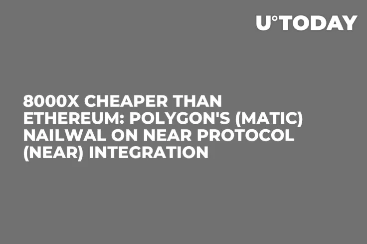 8000x Cheaper Than Ethereum: Polygon's (MATIC) Nailwal on Near Protocol (NEAR) Integration