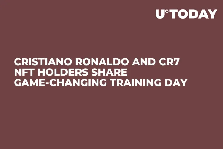 Cristiano Ronaldo and CR7 NFT Holders Share Game-Changing Training Day