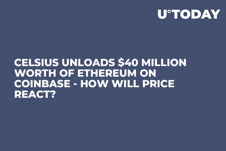 Celsius Unloads $40 Million Worth of Ethereum on Coinbase - How Will Price React?