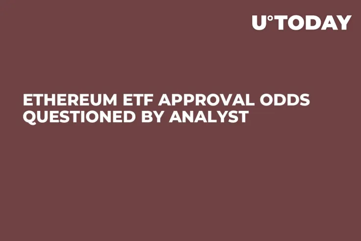 Ethereum ETF Approval Odds Questioned by Analyst