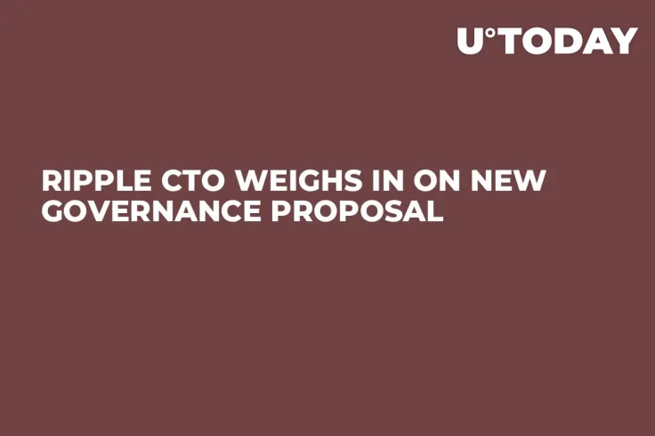 Ripple CTO Weighs In on New Governance Proposal 