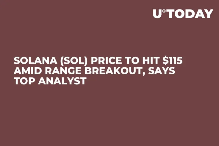 Solana (SOL) Price to Hit $115 Amid Range Breakout, Says Top Analyst
