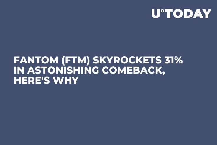 Fantom (FTM) Skyrockets 31% in Astonishing Comeback, Here's Why