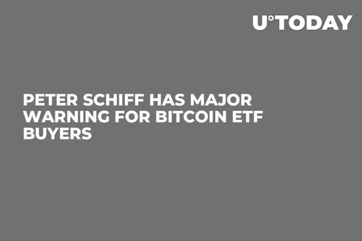 Peter Schiff Has Major Warning for Bitcoin ETF Buyers