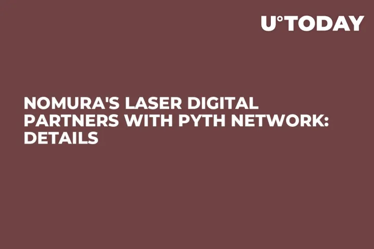 Nomura's Laser Digital Partners With Pyth Network: Details